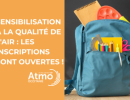 Sensibilisation à la qualité de l'air : les inscriptions sont ouvertes !