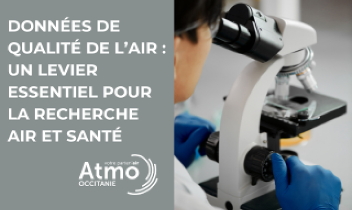 Données de qualité de l’air : un levier essentiel pour la recherche sur la santé